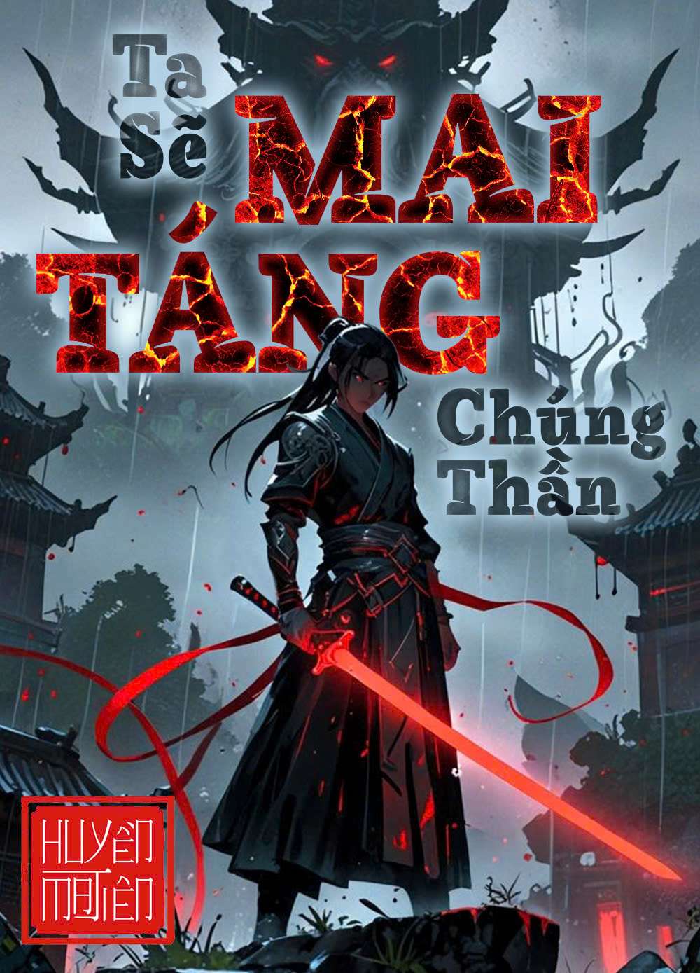 Ta Sẽ Mai Táng Chúng Thần (Bản dịch full)